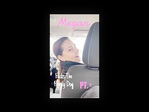 Megan and the Family Dog - Part 2